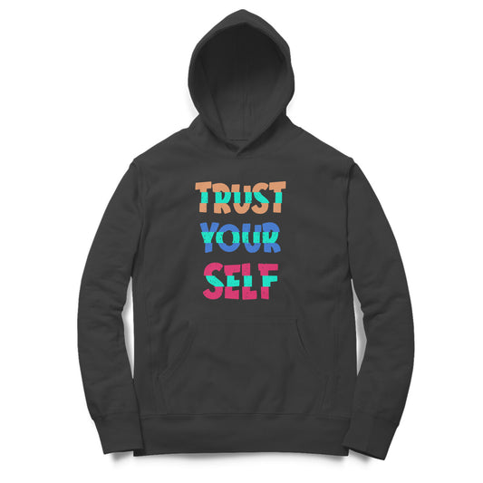 JOVIN-MV Unisex Hoodie Trust Yourself