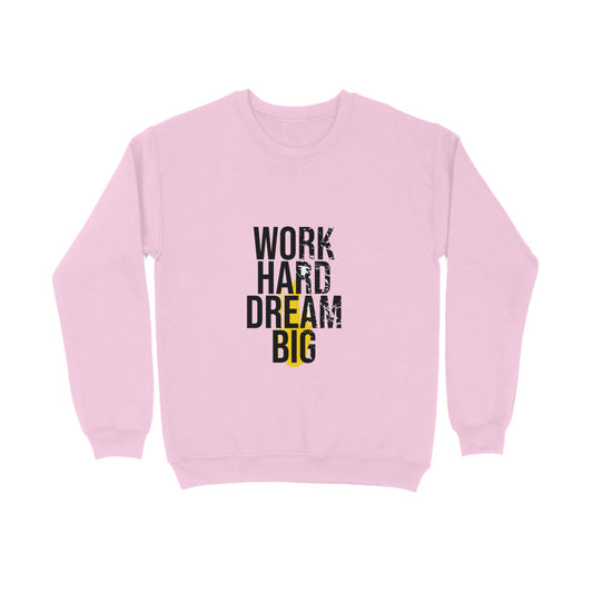 JOVIN-MV Men's Sweatshirt " Work hard Dream Big