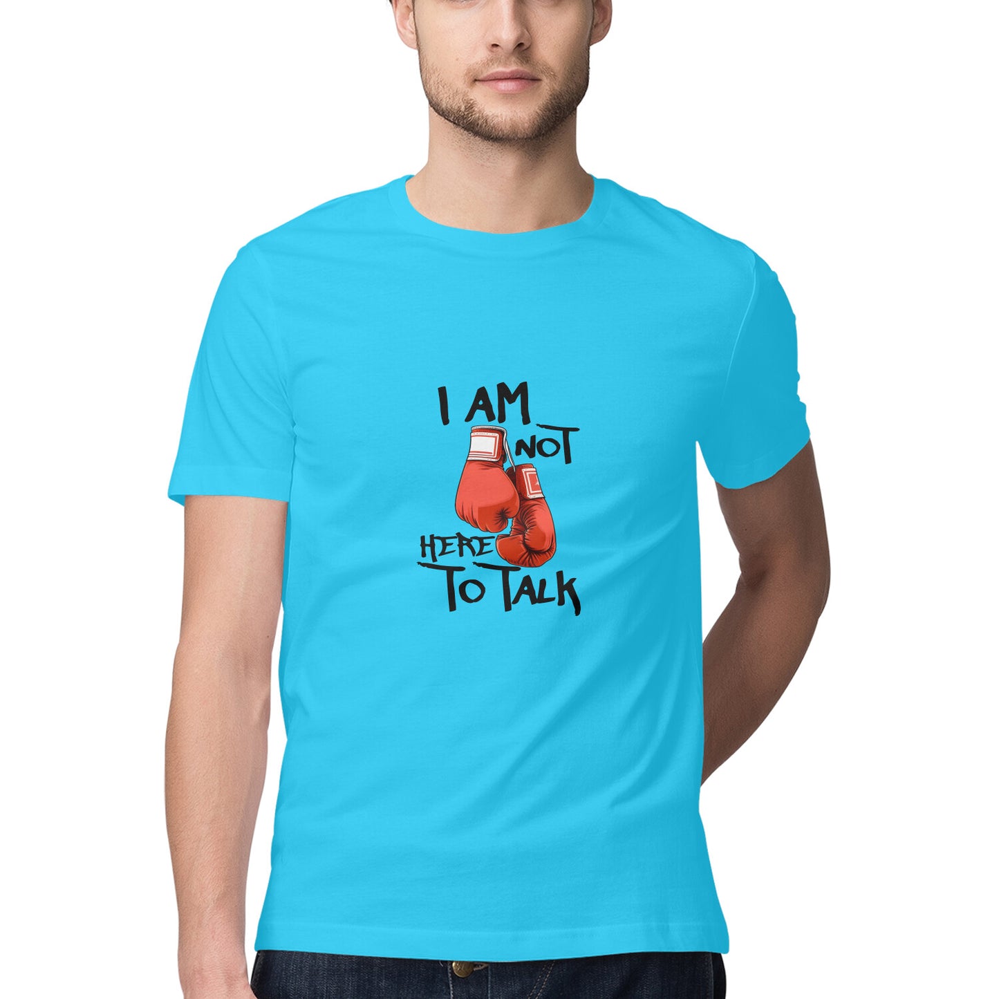 JOVIN-MV Men's Half Sleeve Round Neck T Shirt "I am not here to Talk"