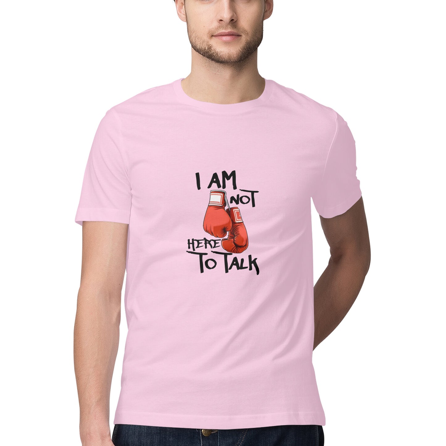 JOVIN-MV Men's Half Sleeve Round Neck T Shirt "I am not here to Talk"